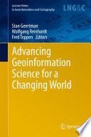 Advancing Geoinformation Science for a Changing World