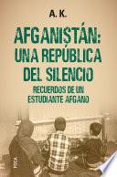 Afganistán: una república del silencio