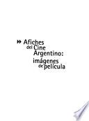 Afiches del cine argentino
