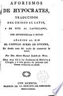 Aforismos de Hypocrates,traducidos del griego al latín y de este al castellano...