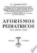 Aforismos pediátricos de la práctica diaria