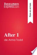 After 1 de Anna Todd (Guía de lectura)