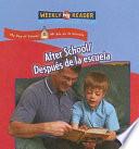 After School / Después de la escuela