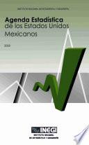 Agenda estadística de los Estados Unidos Mexicanos 2008