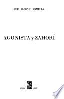 Agonista y Zahorí