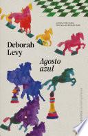 Agosto azul (leia também a Trilogia Autobiografia Viva)