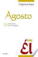 Agosto, con Él