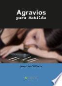 Agravios para Matilda