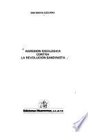 Agresión ideológica contra la Revolución Sandinista