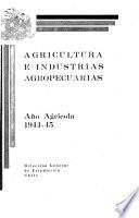 Agricultura e industrias agropecuarias [y] pesca