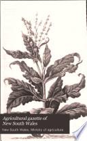 Agricultural Gazette of New South Wales