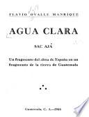 Agua Clara (Sac Ajá)