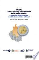 Agua--tarifas, escasez y sustentabilidad en las megaciudades