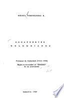 Aguafuertes colombianos, visiones de Colombia, 1914-1934