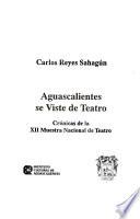 Aguascalientes se viste de teatro