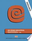 Aguascalientes. XIII Censo Industrial. Resultados definitivos. Censos Económicos 1989