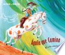 Águila que camina - el niño comanche (Walking Eagle - The Little Comanche Boy)