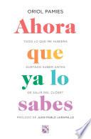 Ahora que ya lo sabes (Edición mexicana)