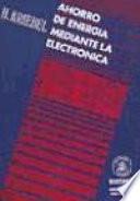 Ahorro de energía mediante electrónica