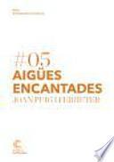 Aigües encantades