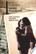 Aimée y Jaguar