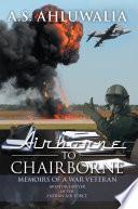 Airborne to Chairborne