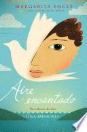 Aire encantado (Enchanted Air)