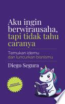 Aku Ingin Berwirausaha, Tapi Tidak Tahu Caranya