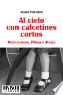 Al Cielo con calcetines cortos