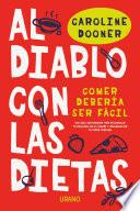 Al diablo con las dietas