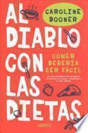 Al Diablo Con Las Dietas