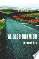 Al lobo dormido