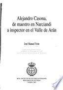 Alejandro Casona, de maestro en Narciandi a inspector en el Valle de Arán