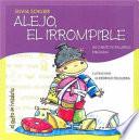 Alejo El Irrompible