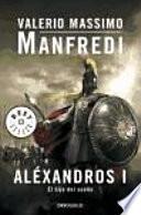 Aléxandros. El hijo del sueño