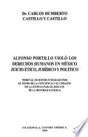 Alfonso Portillo violó los derechos humanos en México
