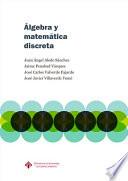 Álgebra y Matemática Discreta