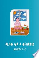 ALGO VA A OCURRIR