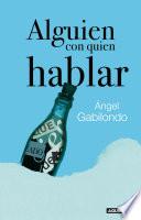 Alguien con quien hablar