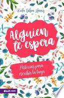 Alguien te espera
