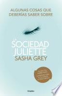 Algunas cosas que deberías saber sobre La Sociedad Juliette
