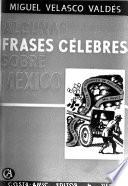 Algunas frases célebres sobre México