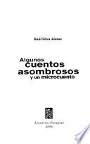 Algunos cuentos asombrosos y un microcuento