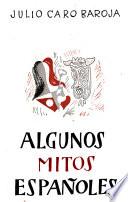 Algunos mitos españoles