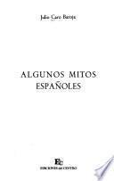 Algunos mitos españoles