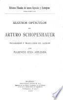 Algunos opúsculos de Arturo Schopenhauer