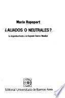 Aliados o neutrales?