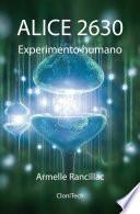 AlicE 2630: Experimento humano