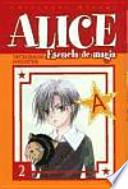 Alice escuela de magia 2 / Alice magic school