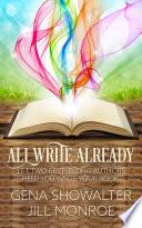 All Write Already